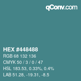 颜色代码: HEX #448488 | qconv.com