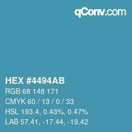 カラーコード: HEX #4494AB | qconv.com