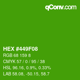カラーコード: HEX #449F08 | qconv.com