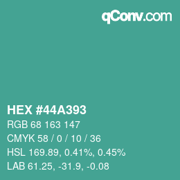 カラーコード: HEX #44A393 | qconv.com