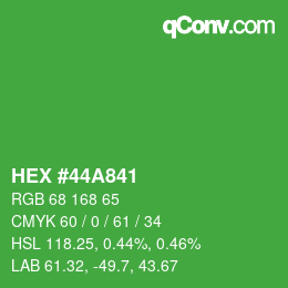 カラーコード: HEX #44A841 | qconv.com