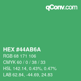 颜色代码: HEX #44AB6A | qconv.com