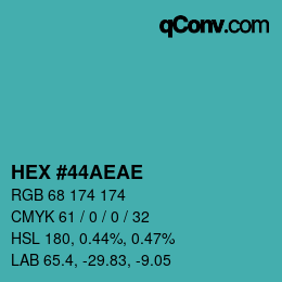 Color code: HEX #44AEAE | qconv.com