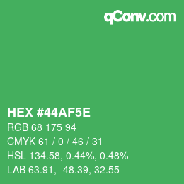 カラーコード: HEX #44AF5E | qconv.com