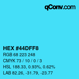 カラーコード: HEX #44DFF8 | qconv.com