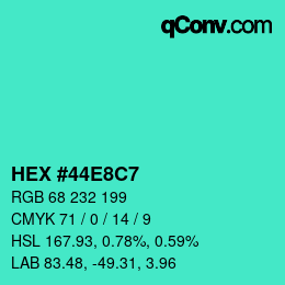 Color code: HEX #44E8C7 | qconv.com