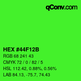 Color code: HEX #44F12B | qconv.com