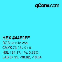 Color code: HEX #44F2FF | qconv.com