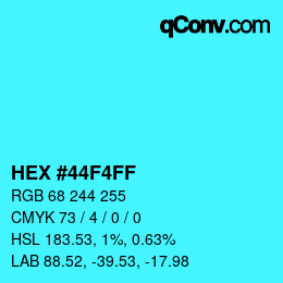 Color code: HEX #44F4FF | qconv.com