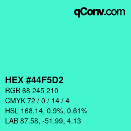 Color code: HEX #44F5D2 | qconv.com