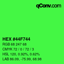 Color code: HEX #44F744 | qconv.com