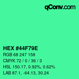 Color code: HEX #44F79E | qconv.com