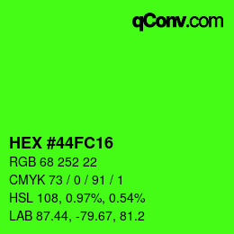Color code: HEX #44FC16 | qconv.com