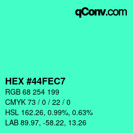 カラーコード: HEX #44FEC7 | qconv.com