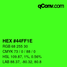 Color code: HEX #44FF1E | qconv.com