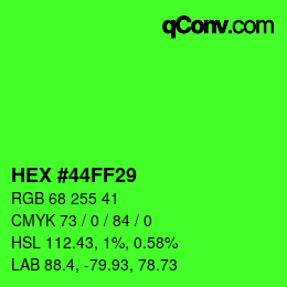 カラーコード: HEX #44FF29 | qconv.com