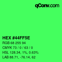 カラーコード: HEX #44FF5E | qconv.com