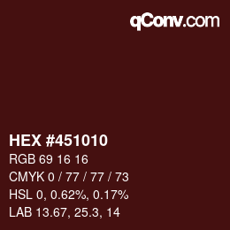 Color code: HEX #451010 | qconv.com