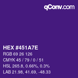 Color code: HEX #451A7E | qconv.com