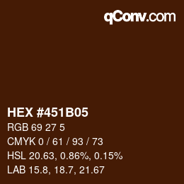 カラーコード: HEX #451B05 | qconv.com