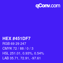 Color code: HEX #451DF7 | qconv.com
