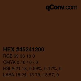 颜色代码: HEX #45241200 | qconv.com