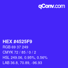 颜色代码: HEX #4525F9 | qconv.com
