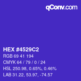 颜色代码: HEX #4529C2 | qconv.com