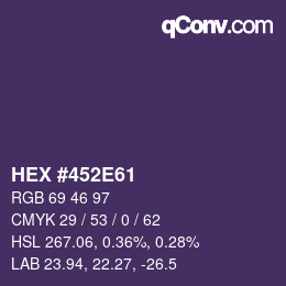 Color code: HEX #452E61 | qconv.com