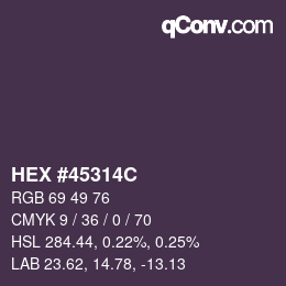 カラーコード: HEX #45314C | qconv.com