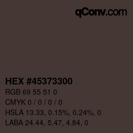 Color code: HEX #45373300 | qconv.com