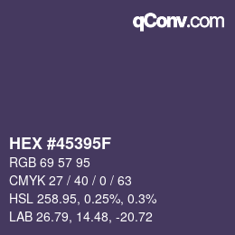 カラーコード: HEX #45395F | qconv.com