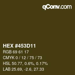 Color code: HEX #453D11 | qconv.com