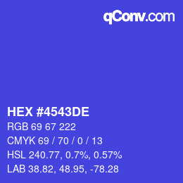 カラーコード: HEX #4543DE | qconv.com