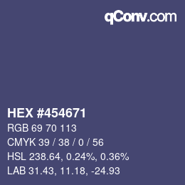 カラーコード: HEX #454671 | qconv.com