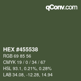 Color code: HEX #455538 | qconv.com