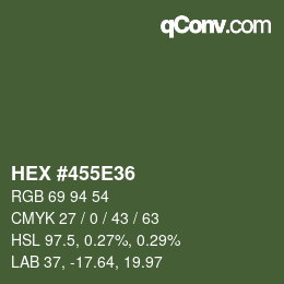 颜色代码: HEX #455E36 | qconv.com
