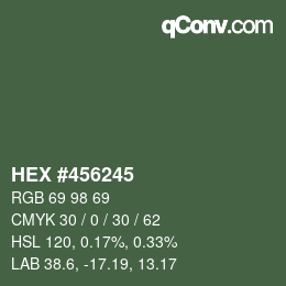 Code couleur: HEX #456245 | qconv.com