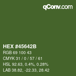 Color code: HEX #45642B | qconv.com