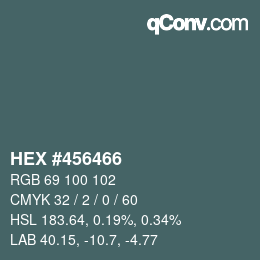 カラーコード: HEX #456466 | qconv.com