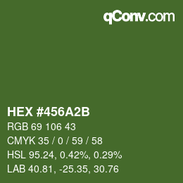 カラーコード: HEX #456A2B | qconv.com