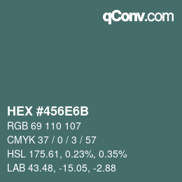 Color code: HEX #456E6B | qconv.com
