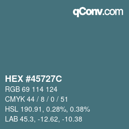 Color code: HEX #45727C | qconv.com