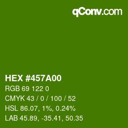 Color code: HEX #457A00 | qconv.com