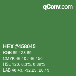 カラーコード: HEX #458045 | qconv.com