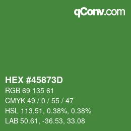 颜色代码: HEX #45873D | qconv.com