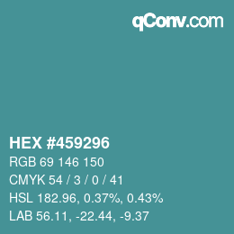 Color code: HEX #459296 | qconv.com