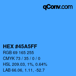 颜色代码: HEX #45A5FF | qconv.com