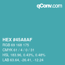 Color code: HEX #45A8AF | qconv.com