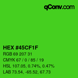 Color code: HEX #45CF1F | qconv.com